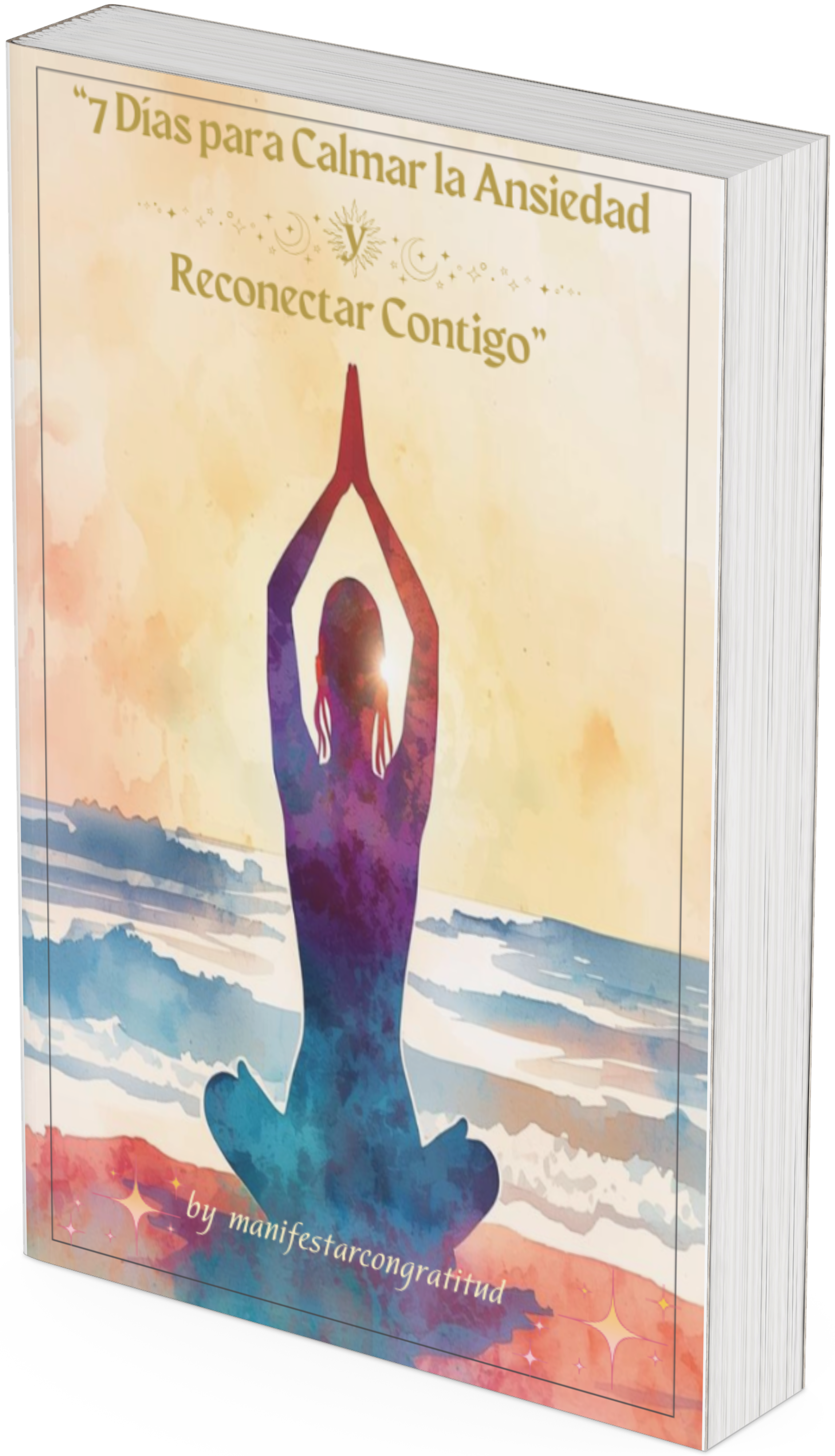 “7 Días para Calmar la Ansiedad y Reconectar Contigo”